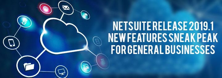 NetSuite-Release-2019-1-New-Features-Sneak-Peak-General-Businesses_inoday-1