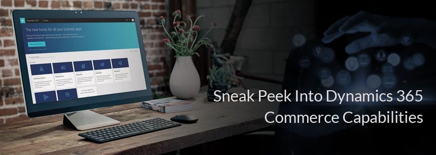 Sneak-Peek-Into-Dynamics-365-Commerce-Capabilities