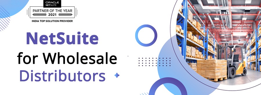 NetSuite for Wholesale Distributors