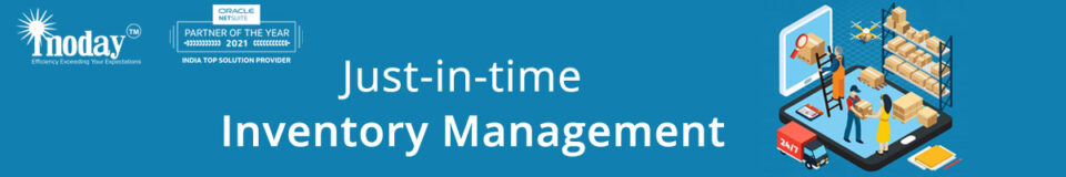 Just-in-Time Inventory Management