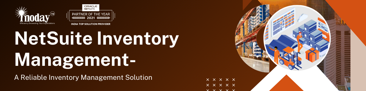 NetSuite Inventory Management NetSuite Inventory Management