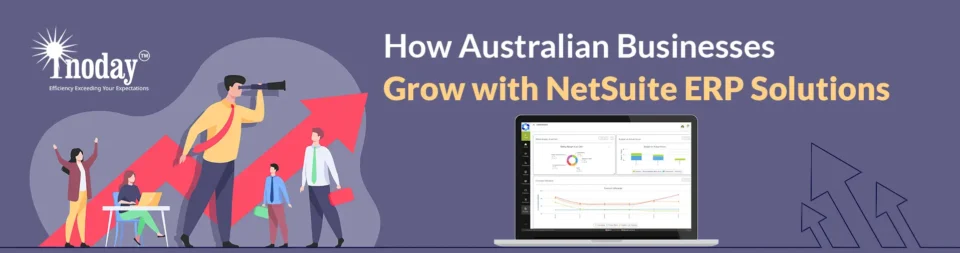 NetSuite ERP Solutions Empower Australian Businesses to Scale and Grow