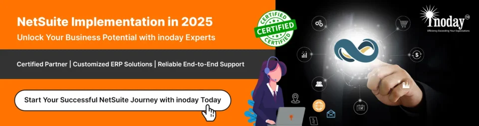 Why inoday is Your Best Choice for NetSuite Implementation in 2025